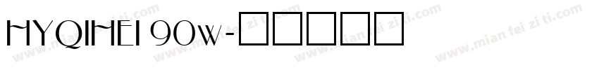 HYQIHEI 90w字体转换